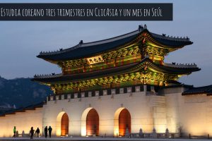 Estudia coreano tres trimestres en ClicAsia y un mes en Seúl