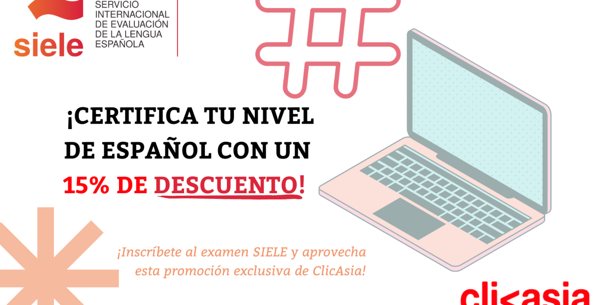 ¡Certifica tu nivel de español con un 15% de descuento!